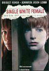 My recommendation: Single White Female